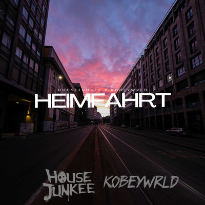 シングル/Heimfahrt/Housejunkee／kobeywrld