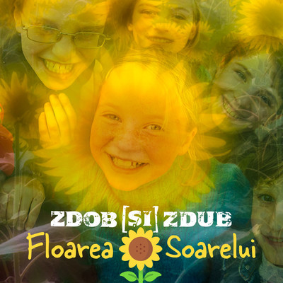 シングル/Floarea soarelui/Zdob si Zdub