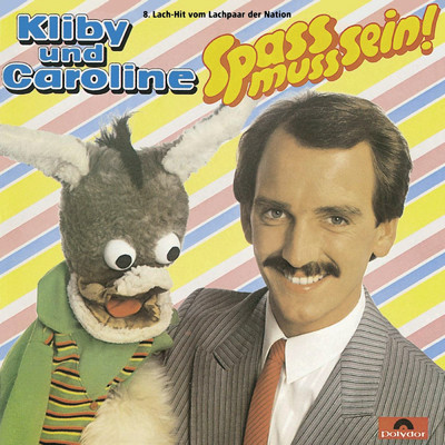 アルバム/Spass muss sein！ (8. Lach-Hits)/Kliby Und Caroline