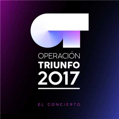 Operacion Triunfo 2017 ／ El Concierto (En Directo En El Palau Sant Jordi ／ 2018)/Operacion Triunfo 2017