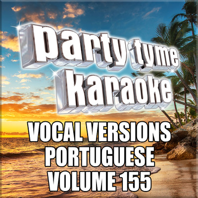 シングル/Whisky A Go-Go (Made Popular By Roupa Nova) [Vocal Version]/Party Tyme Karaoke