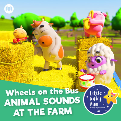 Wheels on the Bus - Animal Sounds at the Farm/Little Baby Bum Nursery Rhyme Friends