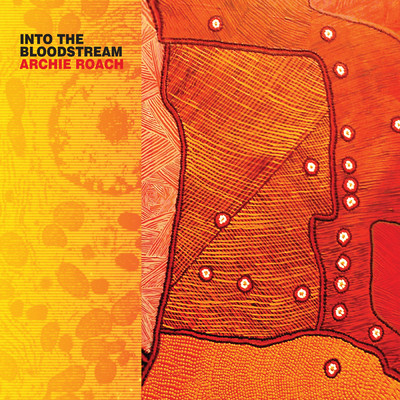 アルバム/Into The Bloodstream/Archie Roach