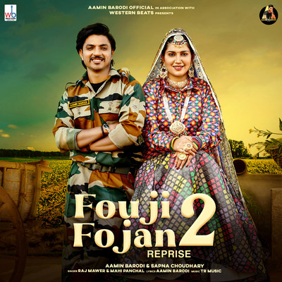 Fouji Fojan 2 (Reprise)/Raj Mawer & Mahi Panchal