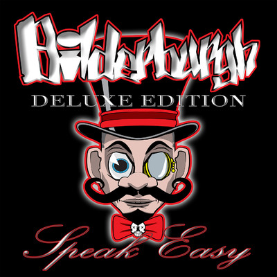 Speak Easy (Deluxe Edition)/Bilderburgh