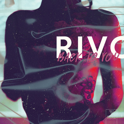 シングル/Back To You/Rivo