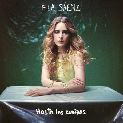 Hasta las cenizas/Ela Saenz