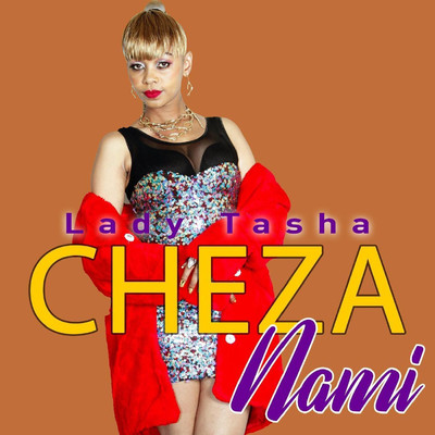 Cheza Nami/Lady Tasha