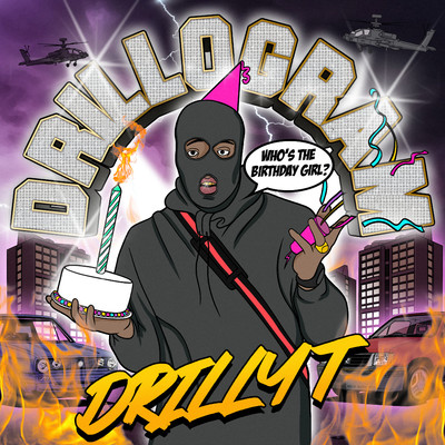 Drillogram (Who's the Birthday Girl？)/Drilly T