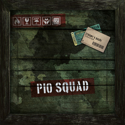 アルバム/Stromy v bouri/Pio Squad