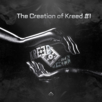 The Creation of KREED #1/The Creation of KREED #1