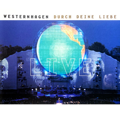 Durch deine Liebe (Live Single Edit)/Westernhagen