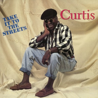 アルバム/Take It to the Streets/Curtis Mayfield
