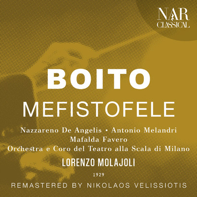Orchestra del Teatro alla Scala, Lorenzo Molajoli, Antonio Melandri, Giuseppe Nessi, Coro del Teatro alla Scala