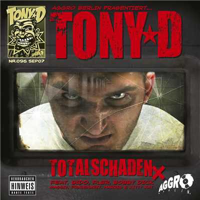 Knochen gebrochen (feat. Sido, B-Tight & Kitty Kat)/Tony D