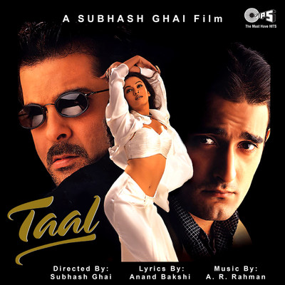 Taal (Original Motion Picture Soundtrack)/A.R. Rahman