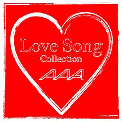 AAA Love Song Collection/AAA
