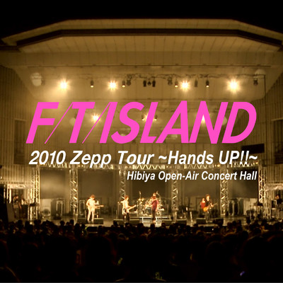 Love Letter (Live-2010 Zepp Tour -Hands UP！！-@Hibiya Open-Air Concert Hall, Tokyo)/FTISLAND