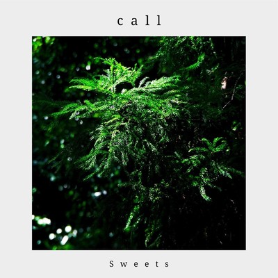 シングル/call/Sweets