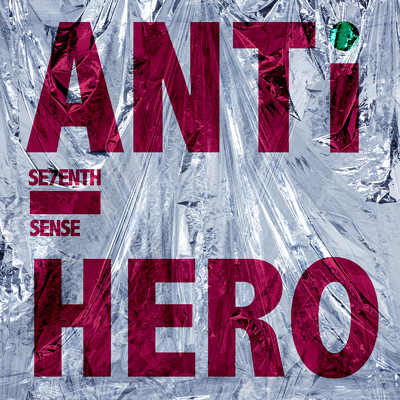 ANTi-HERO/SE7ENTH SENSE