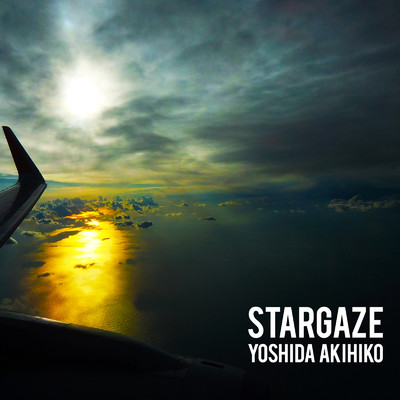 シングル/STARGAZE/YOSHIDA AKIHIKO