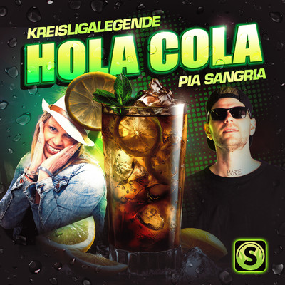 シングル/Hola Cola/Kreisligalegende／Pia Sangria