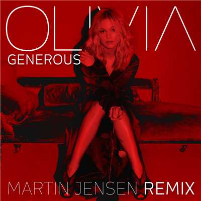 Generous (Martin Jensen Remix)/オリヴィア・ホルト