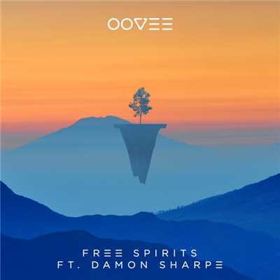 Free Spirits (featuring Damon Sharpe)/OOVEE