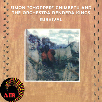 アルバム/Survival/Simon Chimbetu & Orchestra Dendera Kings