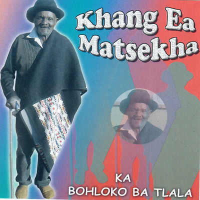 Molamu O Maysutla ('Mantsoaki)/Khang Ea Matsekha