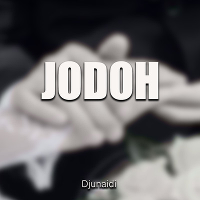 Jodoh/Djunaidi