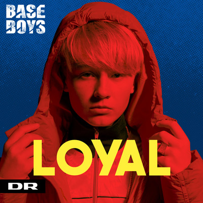シングル/Loyal/BaseBoys