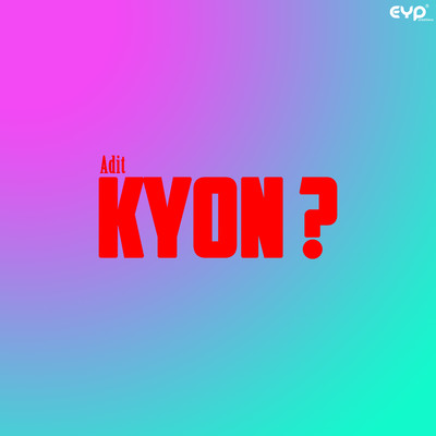 Kyon/Adit