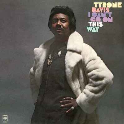 I'm Still In Love with You/Tyrone Davis