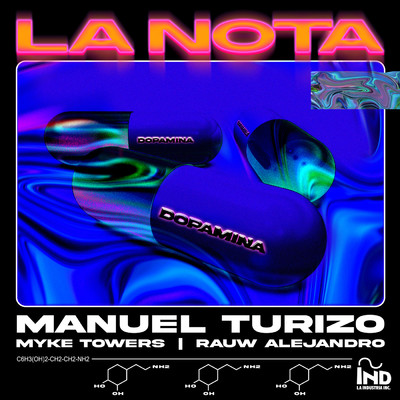 La Nota/Manuel Turizo／Rauw Alejandro／Myke Towers