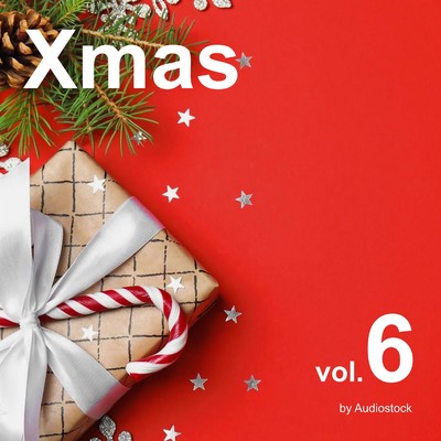 クリスマス, Vol. 6 -Instrumental BGM- by Audiostock/Various Artists