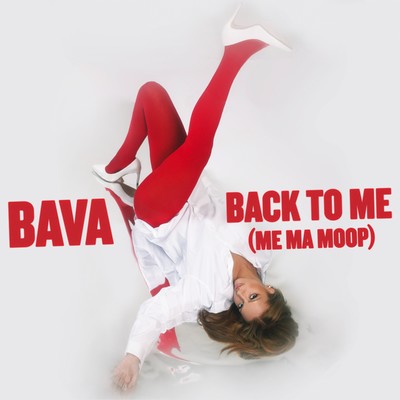 Back To Me (Me Ma Moop)/Bava
