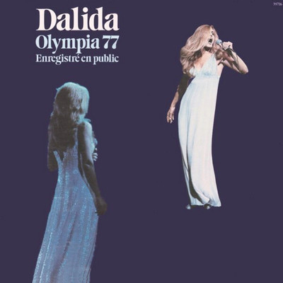 Olympia 77 (Live a l'Olympia ／ 1977)/ダリダ