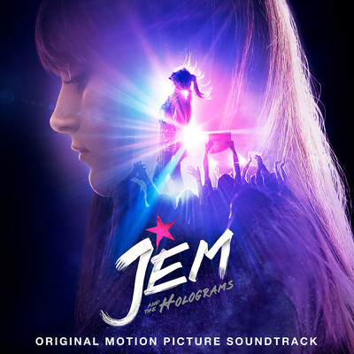 Hit Me Up (featuring Stefanie Scott／From ”Jem And The Holograms” Soundtrack)/Jem and the Holograms