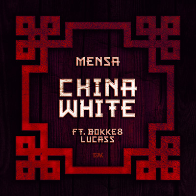 China White (Explicit) (featuring Bokke8, Lucass)/Mensa