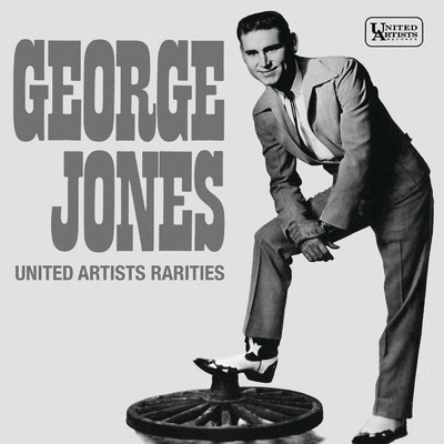 アルバム/United Artists Rarities/ジョージ・ジョーンズ