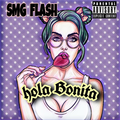 シングル/Hola Bonita/SMG Flash