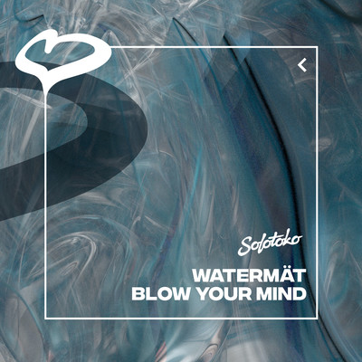 シングル/Blow Your Mind (Extended Mix)/Watermat