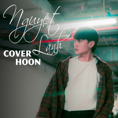 Nguyet Lanh (Cover)/Hoon