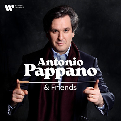 アルバム/Antonio Pappano & Friends/Antonio Pappano