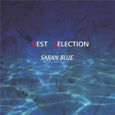 BEST SELECTION/SARAN BLUE