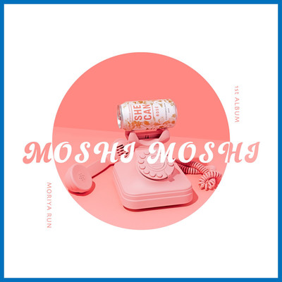 MOSHI MOSHI/モリヤ ルン