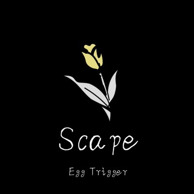 Scape/Egg Trigger