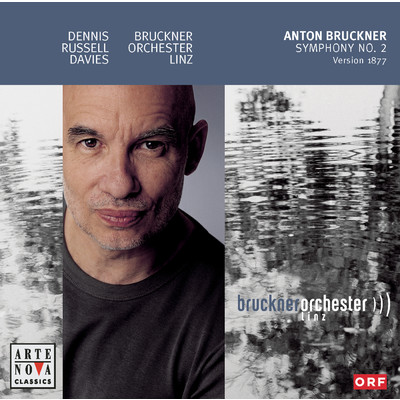 Bruckner: Symphony No. 2/Dennis Russell Davies