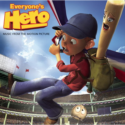 Everyone's Hero (Motion Picture Soundtrack)